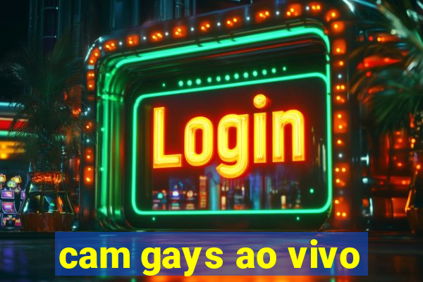 cam gays ao vivo